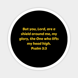 Bible Verse Psalm 3:3 Magnet